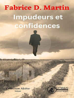 cover image of Impudeurs et confidences